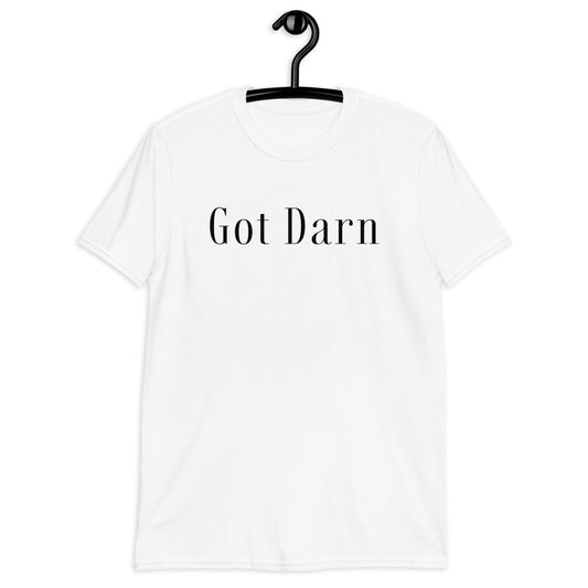 Got Darn Shirt